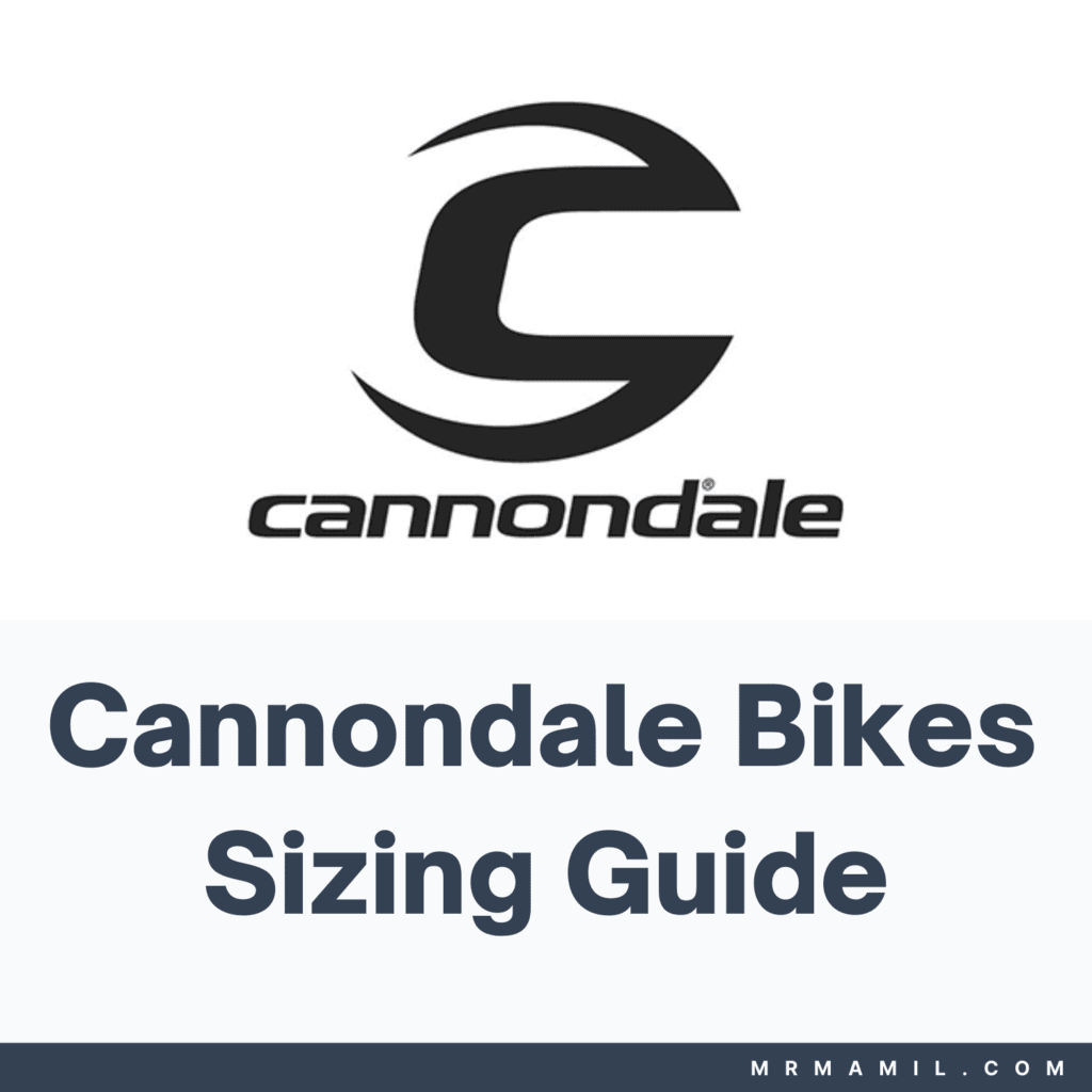 Cannondale Bikes Sizing Guide