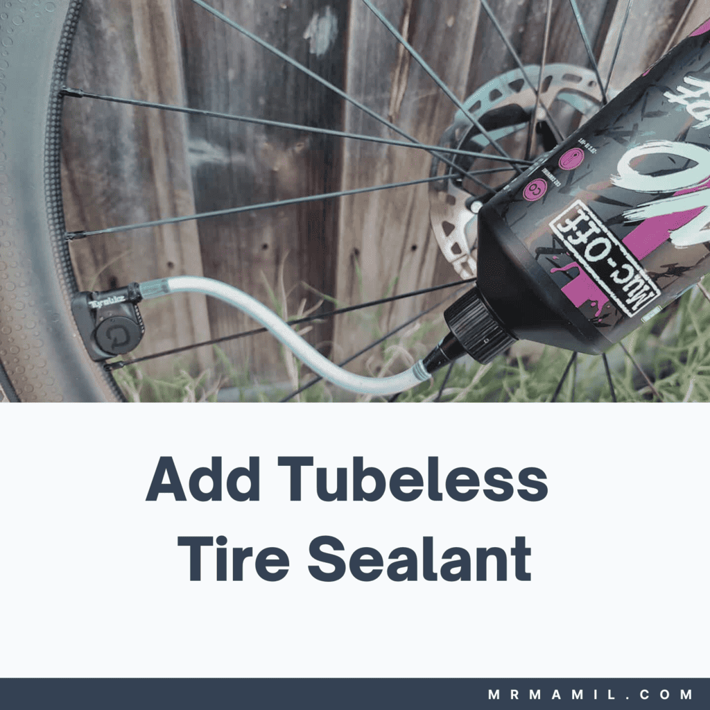 How to Add Tubeless Tire Sealant