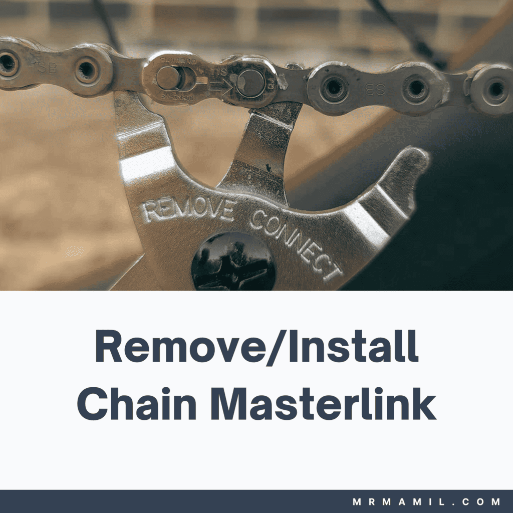 Remove and Install Chain Masterlink