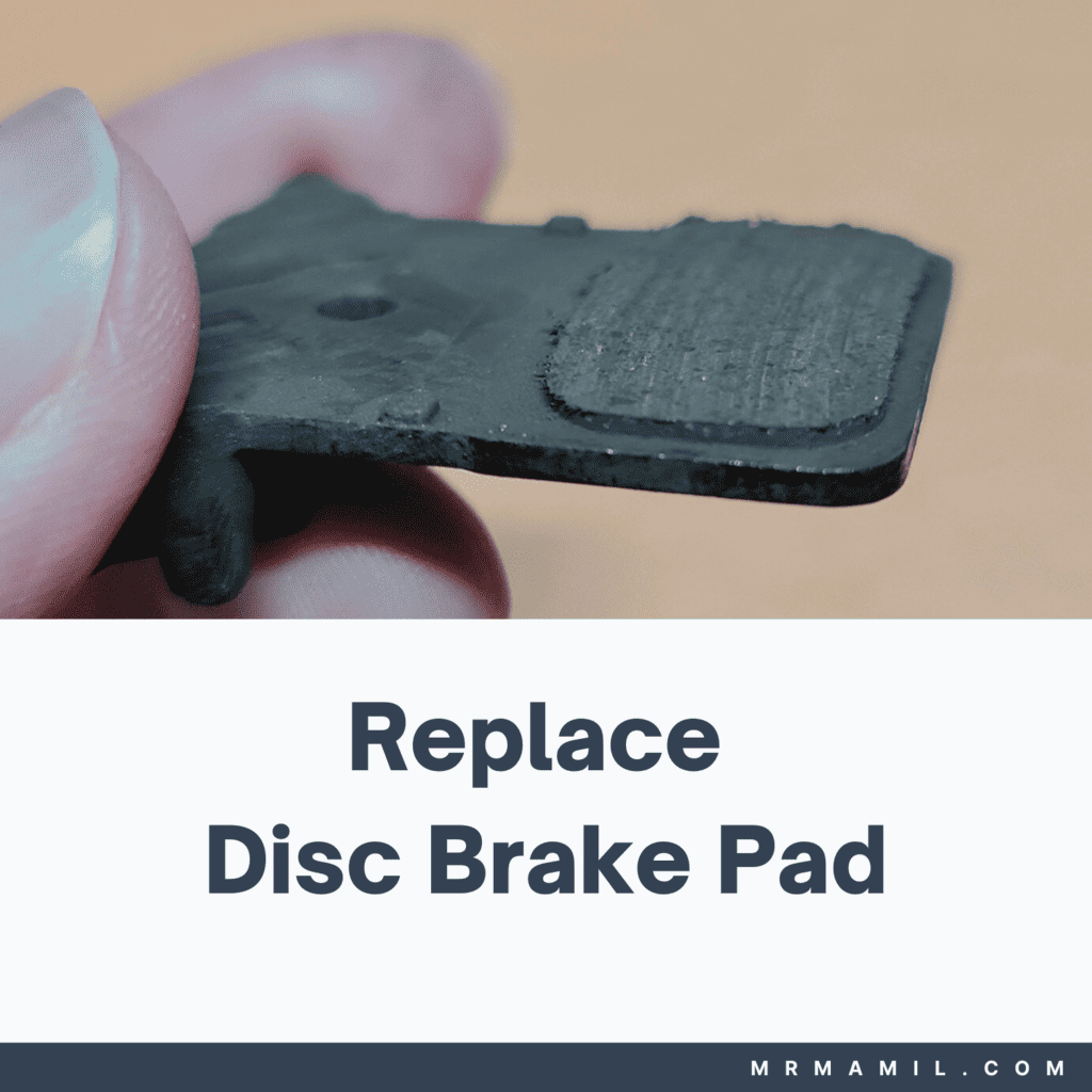 Replace Disc Brake Pads