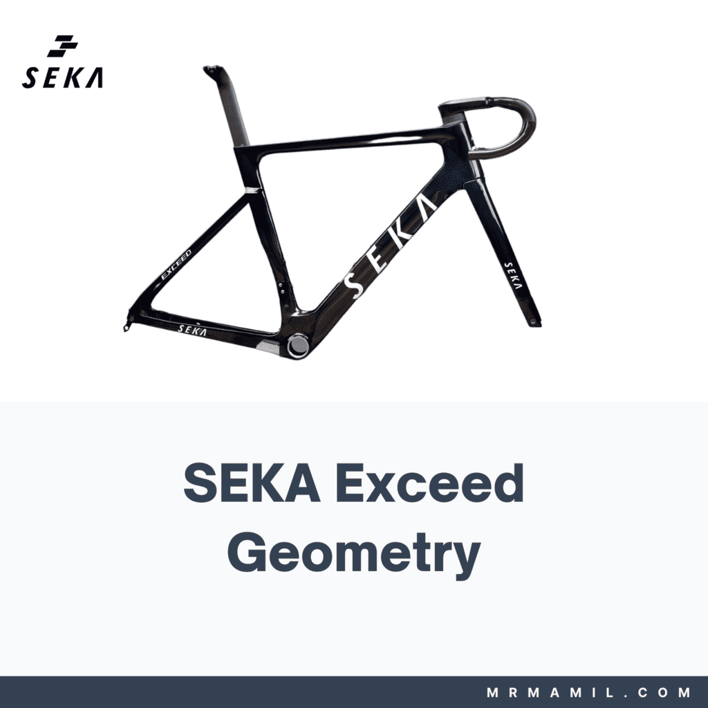 SEKA Exceed Frame Geometry