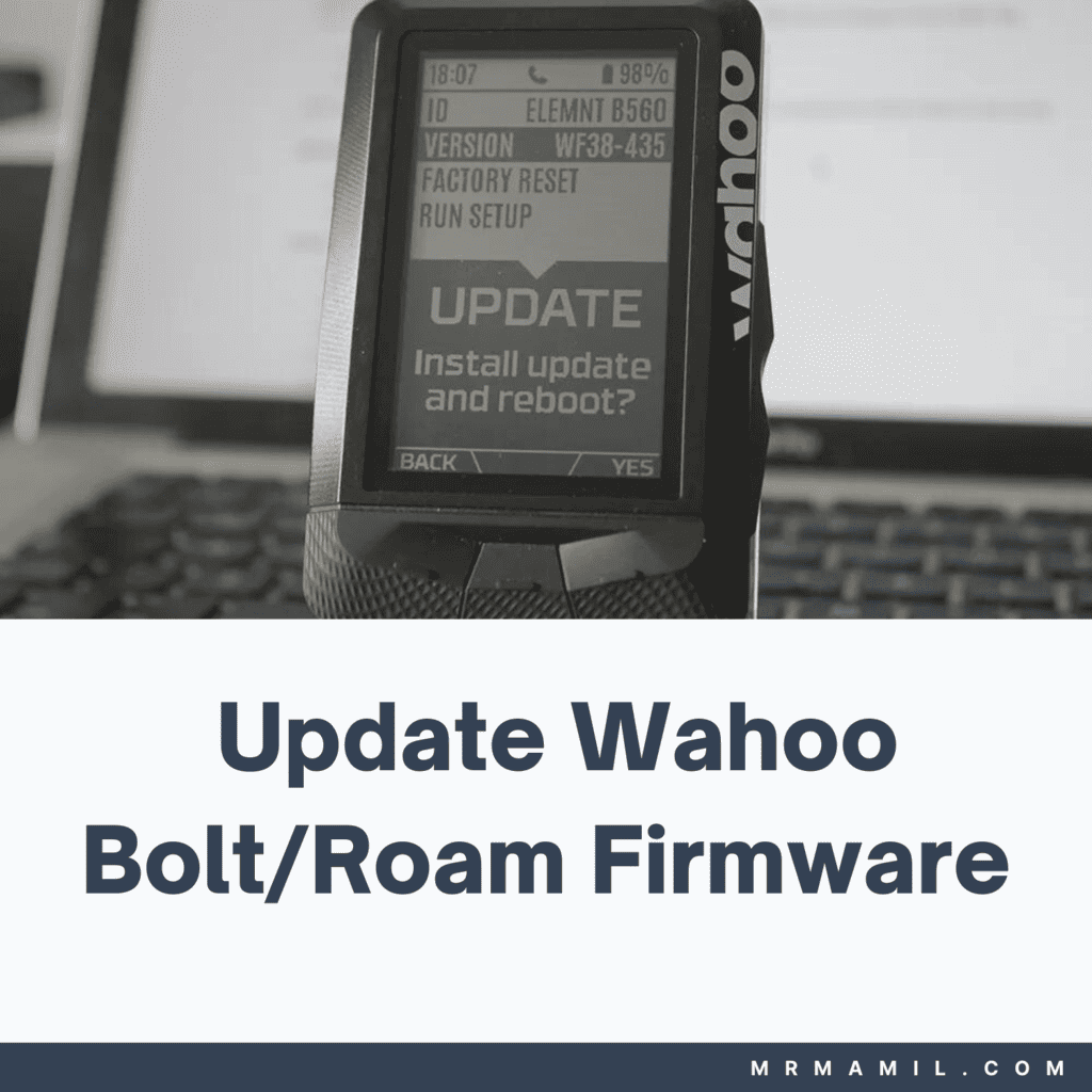 Update Wahoo Bolt Roam Firmware