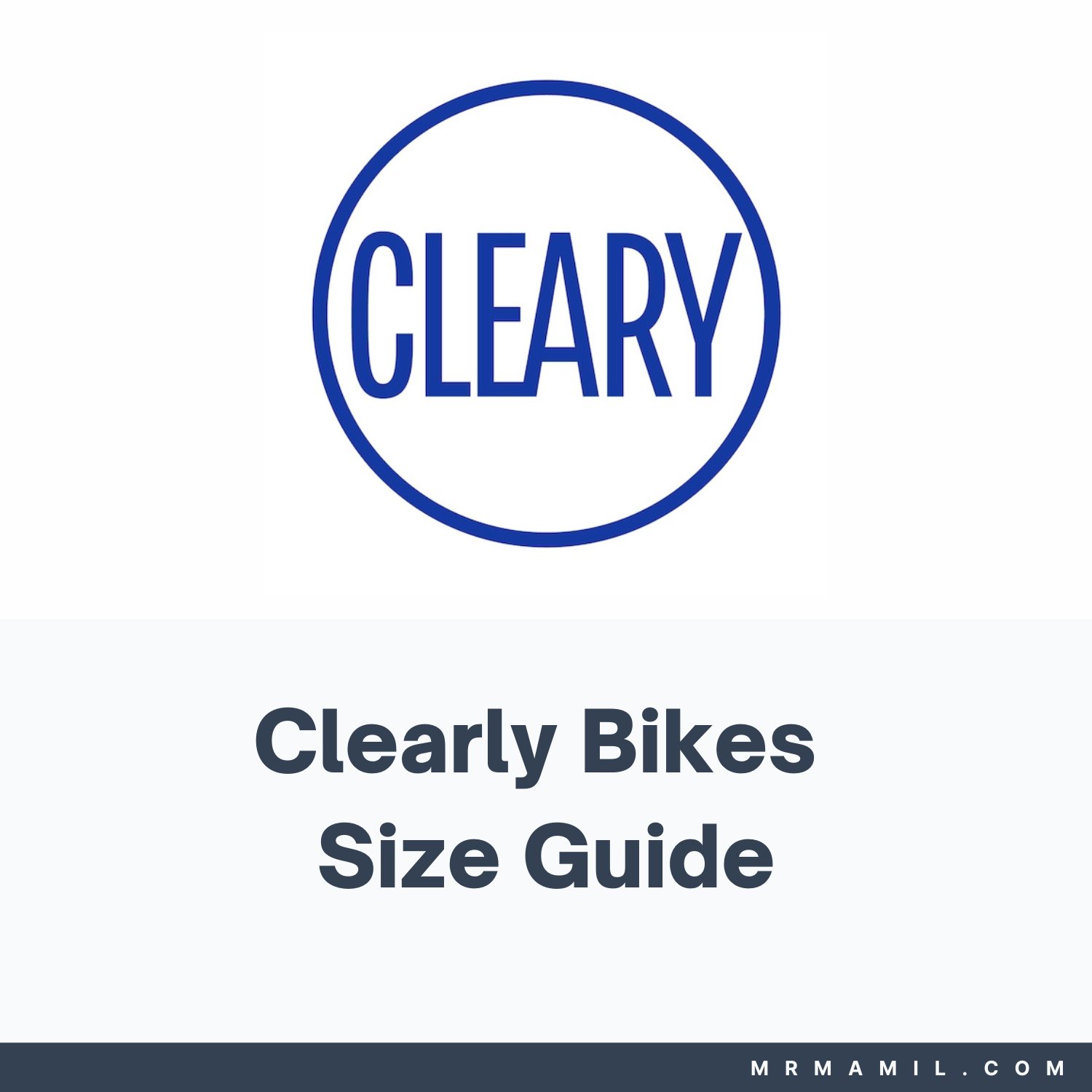 Clearly Bikes Size Guide