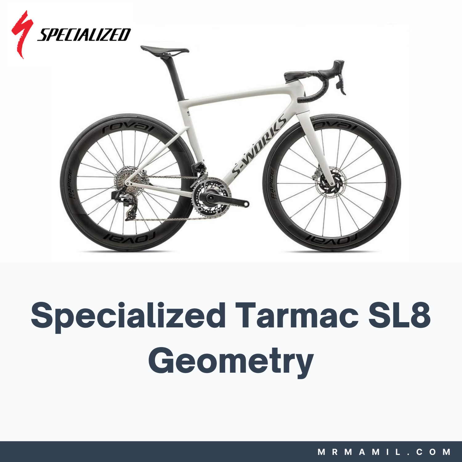 Specialized Tarmac SL8 Frame Geometry