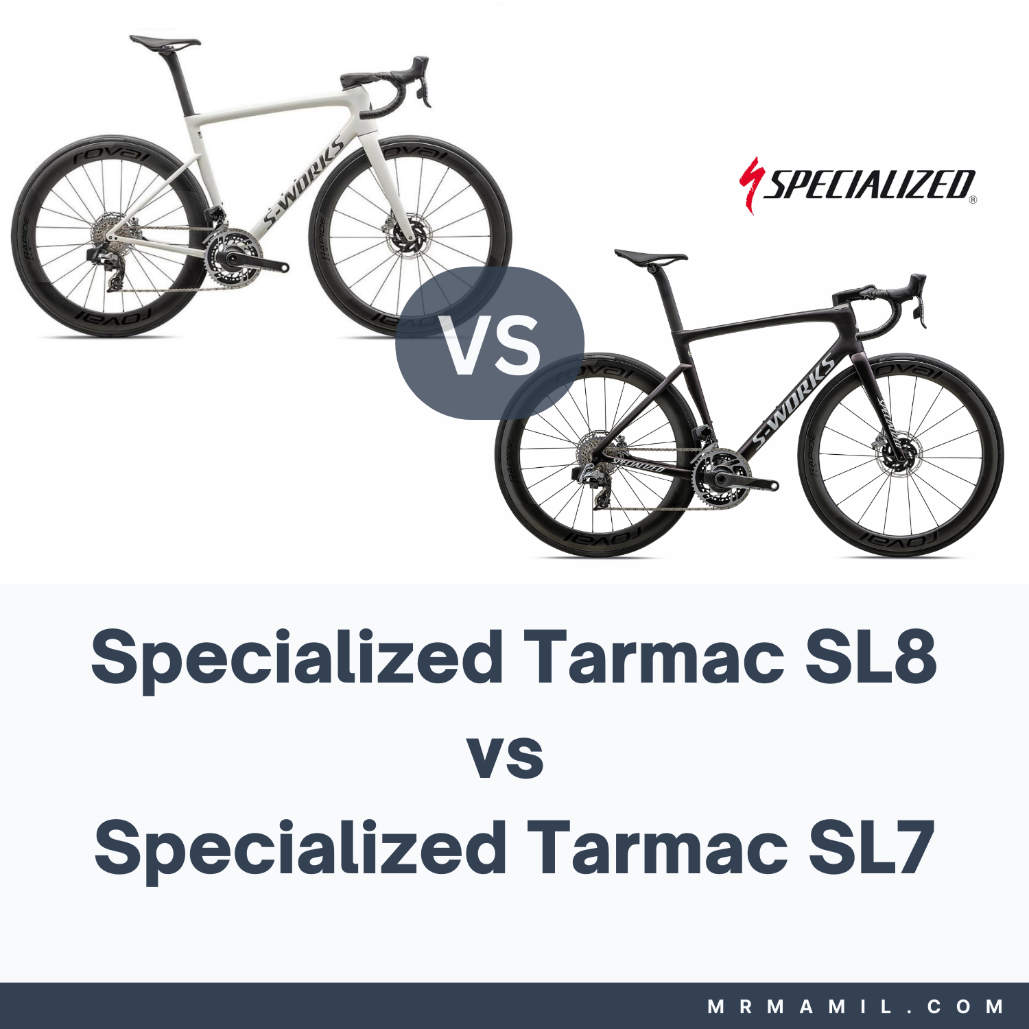 Specialized Tarmac SL8 vs Specialized Tarmac SL7