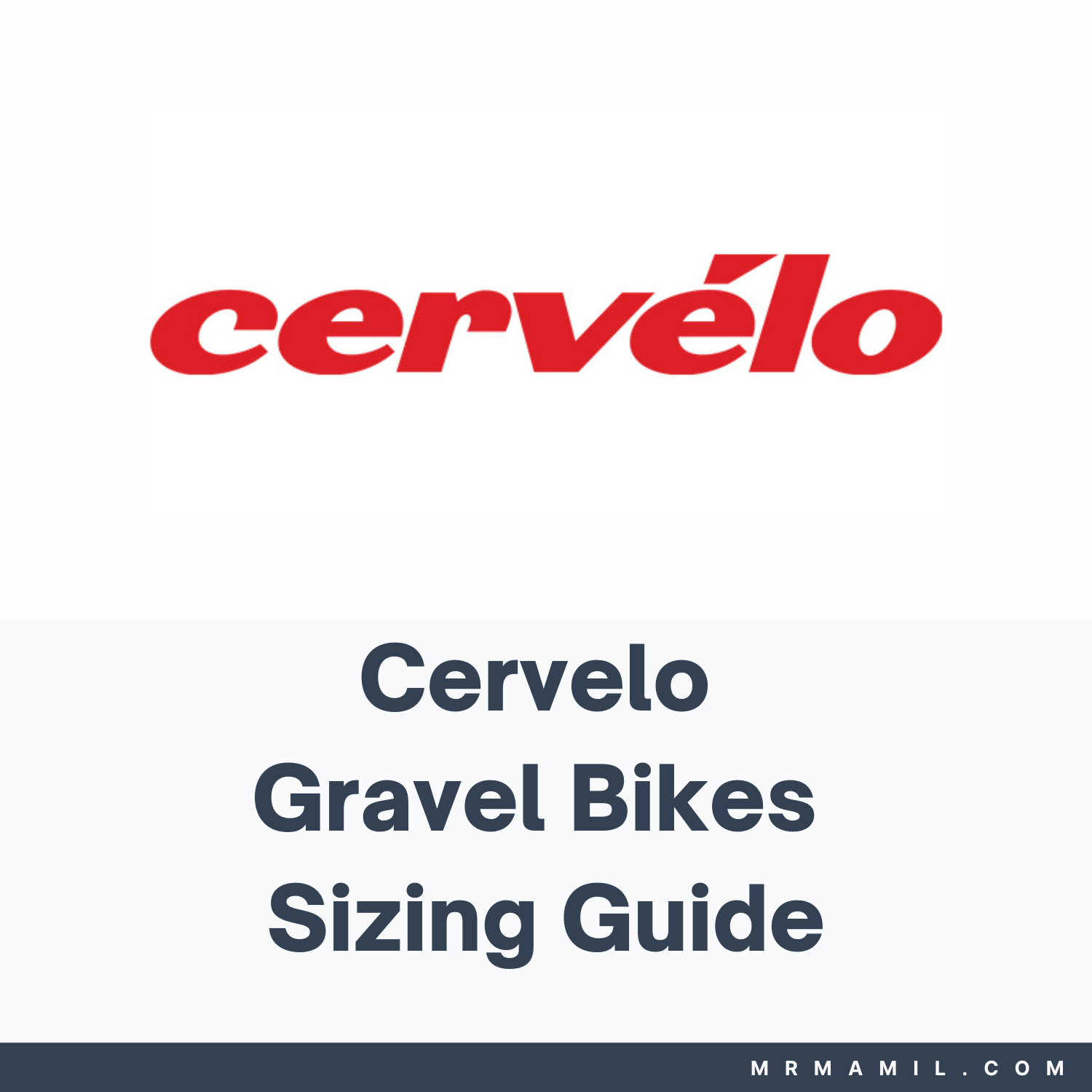 Cervelo Gravel Bikes Sizing Guide