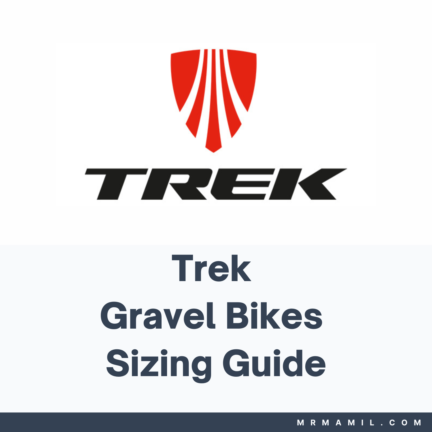 Trek Gravel Bikes Sizing Guide